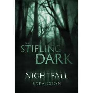 The Stifling Dark - Nightfall Expansion